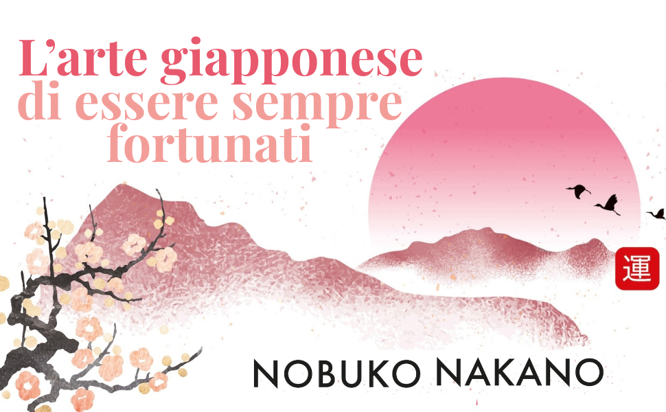 'arte giapponese di essere sempre fortunati